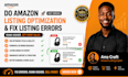 do amazon listing optimization and fix listing errors fast