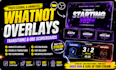 design animated whatnot overlays transitions and obs scoreboards
