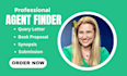 find active literary agent, write query letter, book proposal for submission