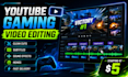 edit engaging youtube gaming videos