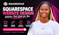 build squarespace website design redesign and squarespace website development