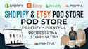 print on demand shopify store, etsy pod store using printful or printfy