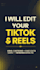 edit tiktok, reels , youtube short , video editing