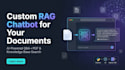 build a rag chatbot that lets you chat with your pdfs, documents, and knowledge