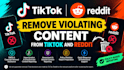 help remove violating content from tiktok and reddit