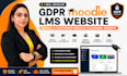 develop gdpr moodle lms website, install and customize moodle elearning website