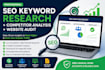 do keyword research,competitor analysis and SEO website audit