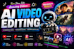 create an ai youtube video with professional editing