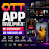 develop an ott app for android ios and web with subscriptions and cms