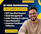 provide professional customer support and live chat support