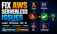 troubleshoot AWS lambda API gateway sqs and s3 issues