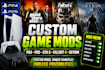 create custom ps4 ps5 game mods, mod menus, gta 5, fallout 4 and skyrim mods