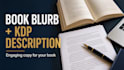write a compelling book blurb and amazon KDP book description