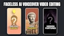 edit faceless youtube automation and ai voiceover videos