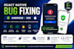 fix react native android and ios bugs, errors and issues