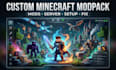 create custom minecraft modpack, modded server, mods and modpack setup