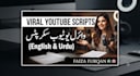 write high retention youtube scripts in english and urdu