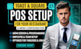setup toast pos and square pos for your restaurant
