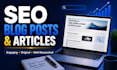 write engaging SEO blog posts and articles