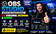 setup obs studio for professional live streaming, recording and gaming