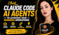 build claude code ai agents, claude coded app, claude automation gpt 6 astra