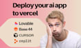 deploy your lovable cursor or replit ai app to vercel
