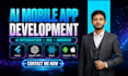 develop ai mobile app, ai integration ios app, android app, mobile app developer