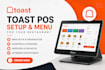 setup and optimize your toast pos restaurant menu
