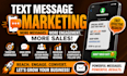 do text message marketing to interested audience