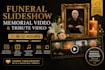 create a funeral slideshow and memorial video in 12 hours