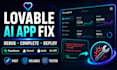 fix debug and complete your lovable ai web app