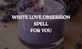 do love spell fast obsession love spell get ex back contact me spell