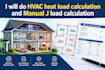do hvac heat load calculation and manual j load calculation, report