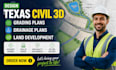 design texas civil 3d grading plans, drainage plans, land development
