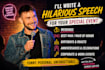 write a hilarious speech for your wedding or special event
