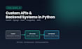 build custom apis and backend systems in python