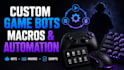 create custom game bots, macros, and automation scripts