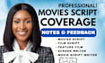 write your movie script, screenplay, film script, TV pilot and feature film
