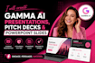 create gamma ai presentations, pitch decks and powerpoint slides