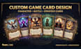 design custom game cards, character cards and card deck