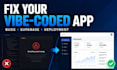 fix bugs and errors in your vibe coded app or website