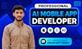 develop ai mobile app, ai integration ios app, android app, mobile app developer