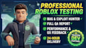 playtest your roblox game, and provide a full QA report