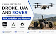 develop drone, uav and cover firmware using pxa, ardupilot and pixhawk