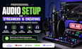 professionally setup your microphone, obs and streaming audio