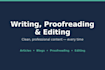 write proofread and edit high quality content