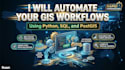automate gis workflows using python, sql and postgis