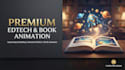 create premium children book trailers and interactive edtech animations