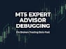 debug and fix your mt5 expert advisor