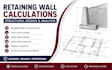 do retaining wall calculations, load calculations, and structural analysis